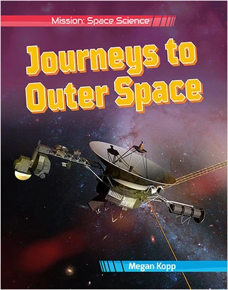 Journeys to Outer Space by Megan Kopp, 9780778753933