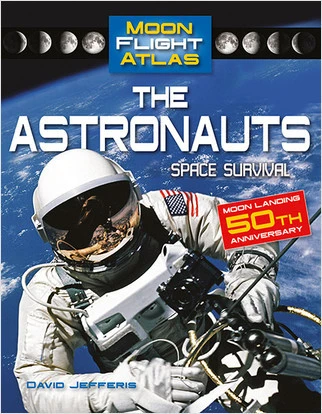 The Astronauts: Space Survival (Space Survival) by David Jefferis, 9780778754114