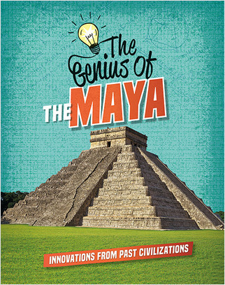 The Genius of the Maya by Izzi Howell, 9780778765752