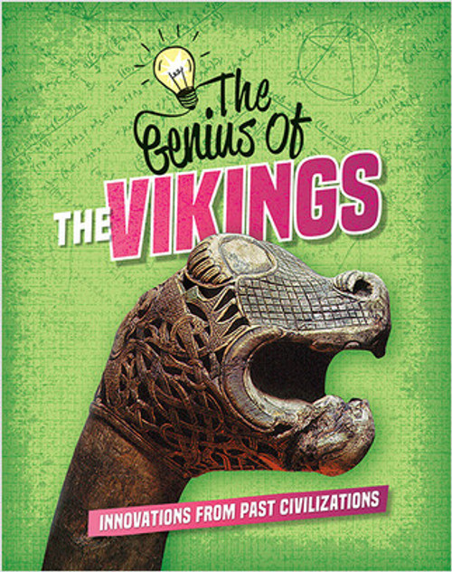The Genius of the Vikings by Sonya Newland, 9780778765905