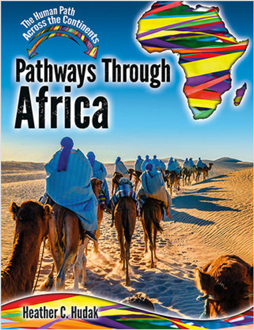 Pathways Through Africa by Heather C. Hudak, 9780778765998