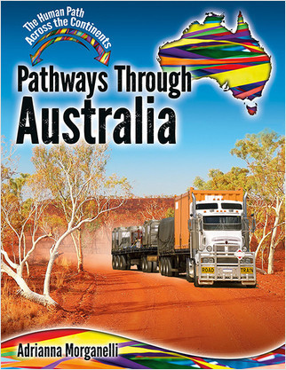 Pathways Through Australia by Adrianna Morganelli, 9780778766346