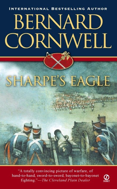 Sharpe's Eagle by Bernard Cornwell, 9780451212573