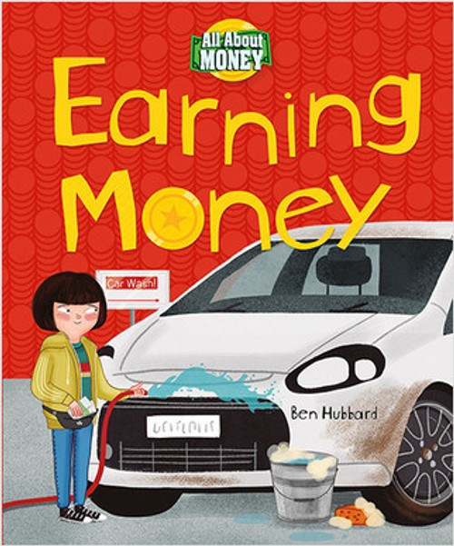 Earning Money by Ben Hubbard, Beatriz Castro, 9780778773719