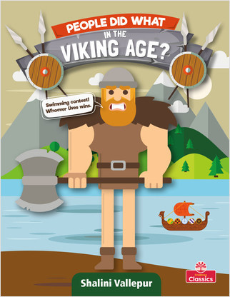 People Did What in the Viking Age? by Shalini Vallepur, 9780778774228