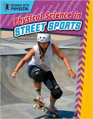 Physical Science in Street Sports by Enzo George, 9780778775485