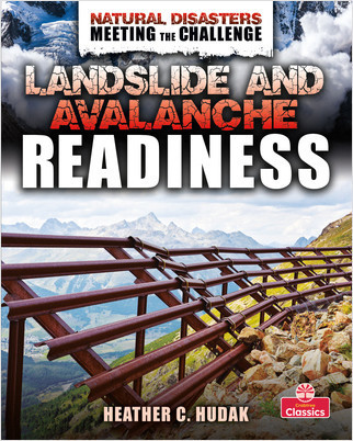 Landslide and Avalanche Readiness by Heather C. Hudak, 9780778774068