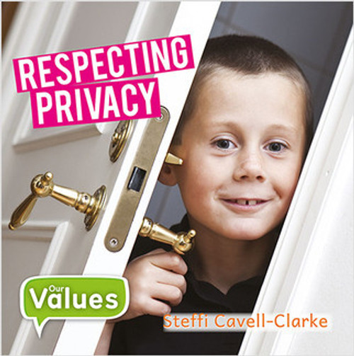 Respecting Privacy - 9780778754497 by Steffi Cavell-Clarke, 9780778754497