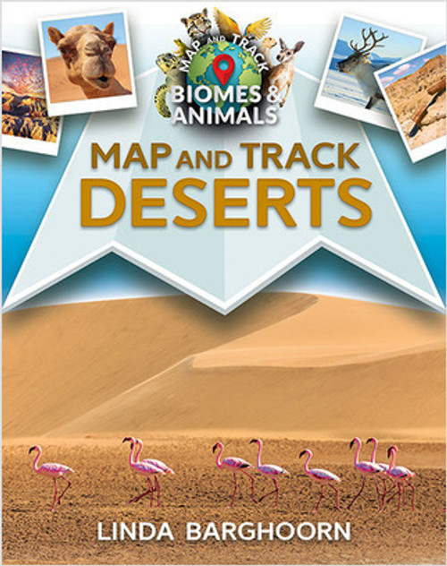 Map and Track Deserts - 9780778753780 by Linda Barghoorn, 9780778753780