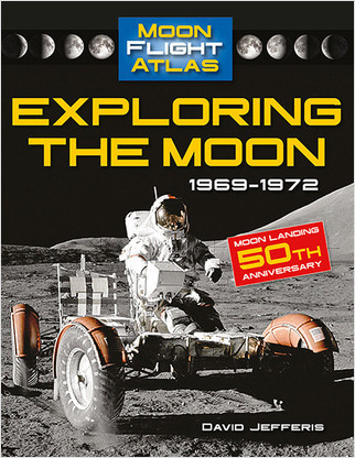 Exploring the Moon: 1969-1972 (1969-1972) - 9780778754183 by David Jefferis, 9780778754183