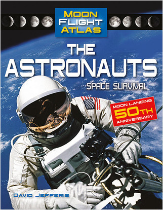 The Astronauts: Space Survival (Space Survival) - 9780778754206 by David Jefferis, 9780778754206