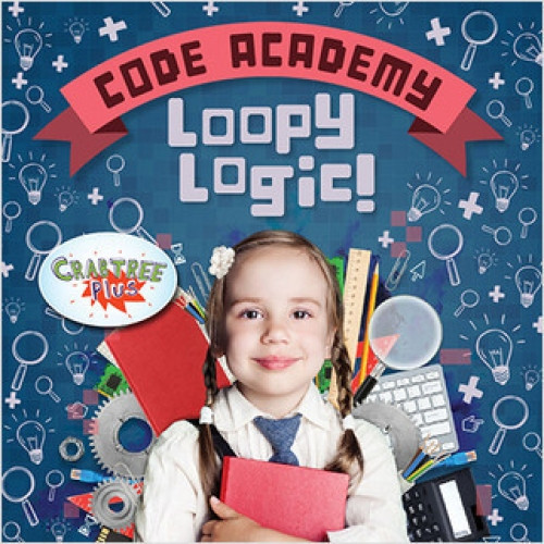 Loopy Logic! - 9780778763413 by Kirsty Holmes