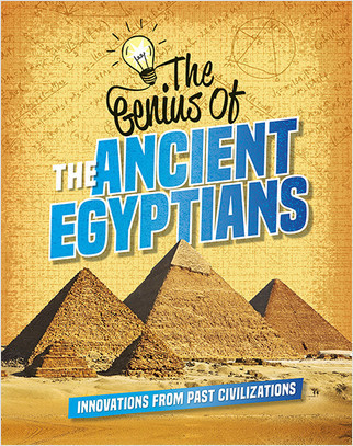 The Genius of the Ancient Egyptians - 9780778765912 by Sonya Newland, 9780778765912