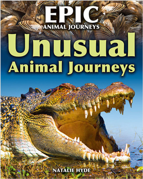 Unusual Animal Journeys - 9780778763789 by Natalie Hyde, 9780778763789