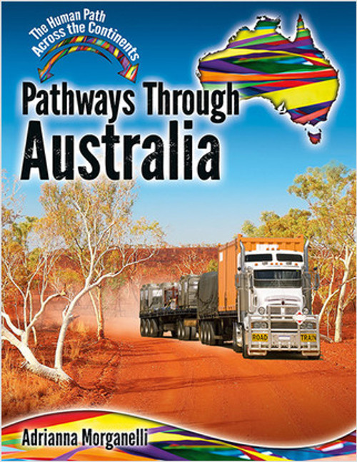 Pathways Through Australia - 9780778766476 by Adrianna Morganelli, 9780778766476