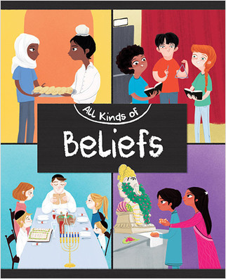 All Kinds of Beliefs by Anita Ganeri, Ayesha Rubio, Jenny Palmer, 9780778768043