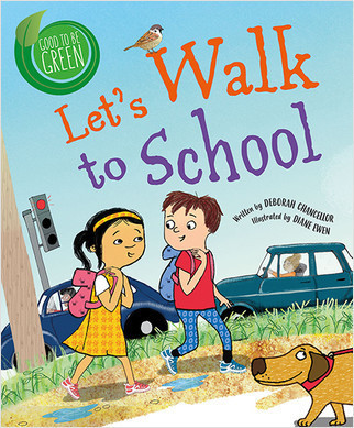 Let's Walk to School - 9780778772903 by Deborah Chancellor, Diane Ewen, 9780778772903