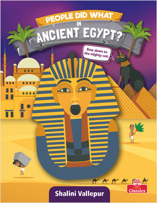 People Did What in Ancient Egypt? - 9780778774235 by Shalini Vallepur, 9780778774235