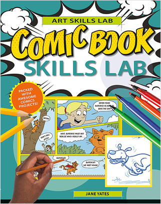 Comic Book Skills Lab - 9780778768470 by Jane Yates, 9780778768470