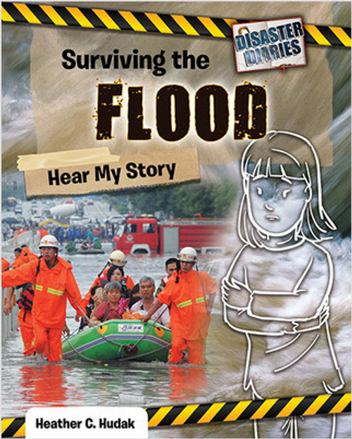 Surviving the Flood: Hear My Story (Hear My Story) - 9780778771173 by Heather C. Hudak, 9780778771173