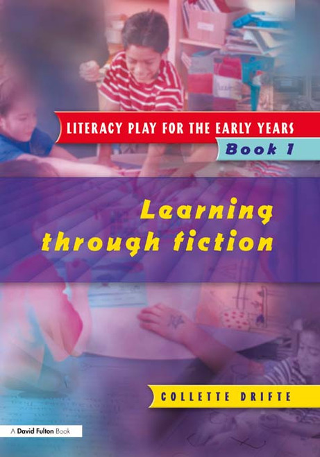 Literacy Play for the Early Years 4 pack by Collette Drifte, 9781844190829
