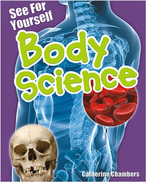 See for Yourself: Body Science - 9780778799726 by Catherine Chambers, 9780778799726