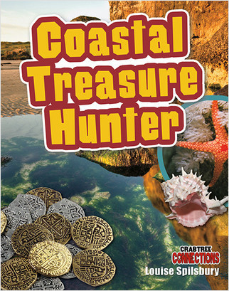 Coastal Treasure Hunter by Louise Spilsbury, 9780778799078