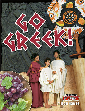 Go Greek! - 9780778799153 by Alison Hawes, 9780778799153