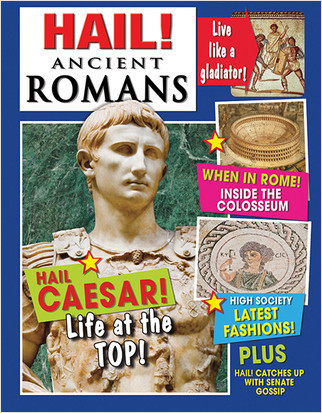 Hail! Ancient Romans by Philip Steele, 9780778766247