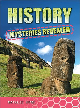 History Mysteries Revealed - 9780778774297 by Natalie Hyde, 9780778774297