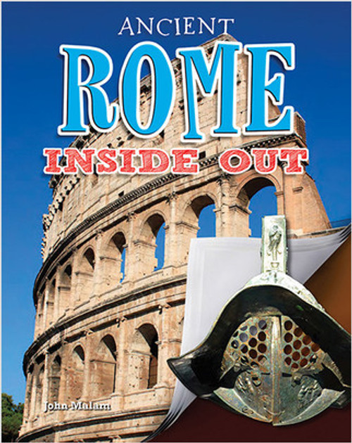 Ancient Rome Inside Out by John Malam, 9780778728825