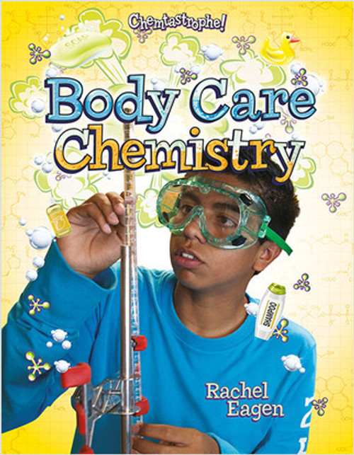 Body Care Chemistry by Rachel Eagen, 9780778752820