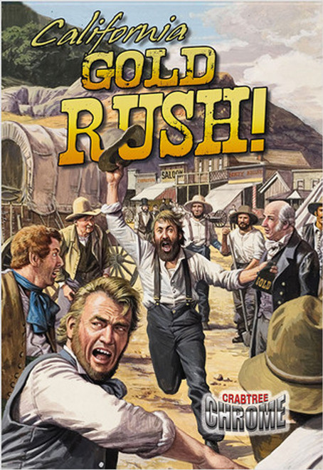 California Gold Rush! - 9780778711780 by Robin Johnson, 9780778711780