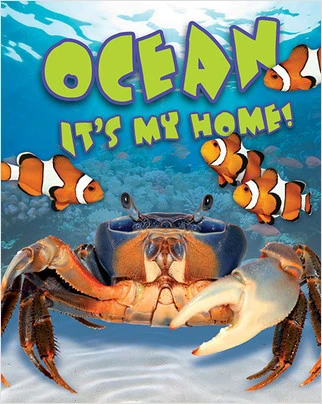 Ocean: It's my home! by Angela Royston, 9780778778516