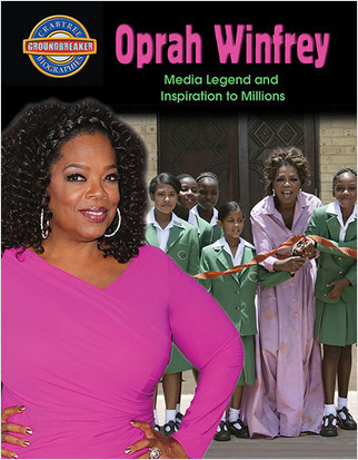 Oprah Winfrey: Media Legend and Inspiration to Millions by Diane Dakers, 9780778725596