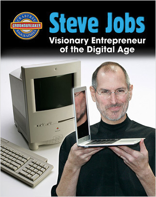 Steve Jobs: Visionary Entrepreneur of the Digital Age by Jude Isabella, 9780778711919