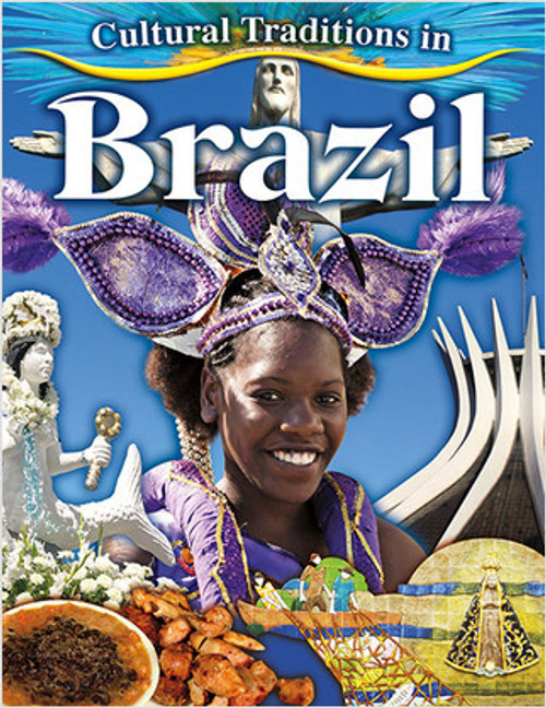 Cultural Traditions in Brazil by Molly Aloian, 9780778775904