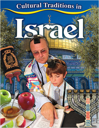 Cultural Traditions in Israel by Molly Aloian, 9780778703150