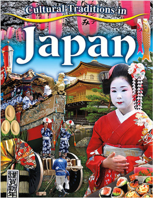 Cultural Traditions in Japan by Lynn Peppas, 9780778775935