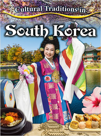 Cultural Traditions in South Korea by Lisa Dalrymple, 9780778780885