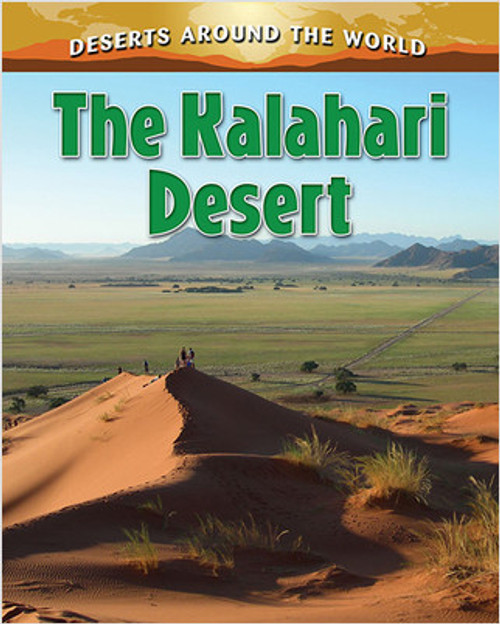 The Kalahari Desert by Molly Aloian, 9780778707127