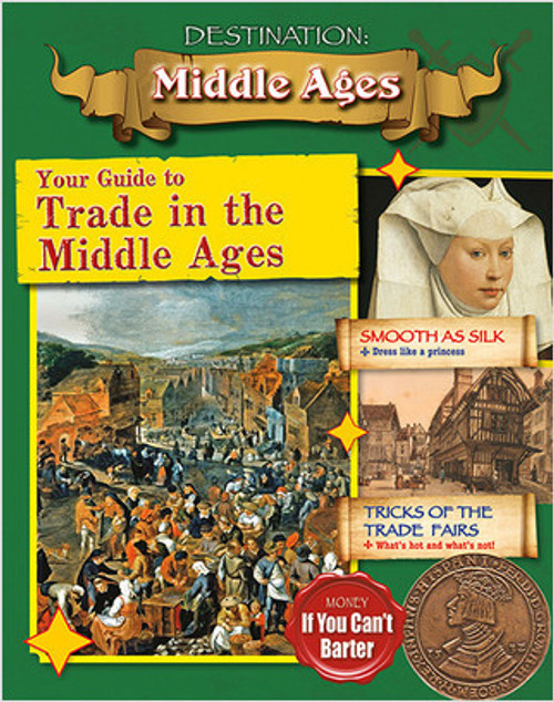 Your Guide to Trade in the Middle Ages - 9780778730521 by James Bow, 9780778730521