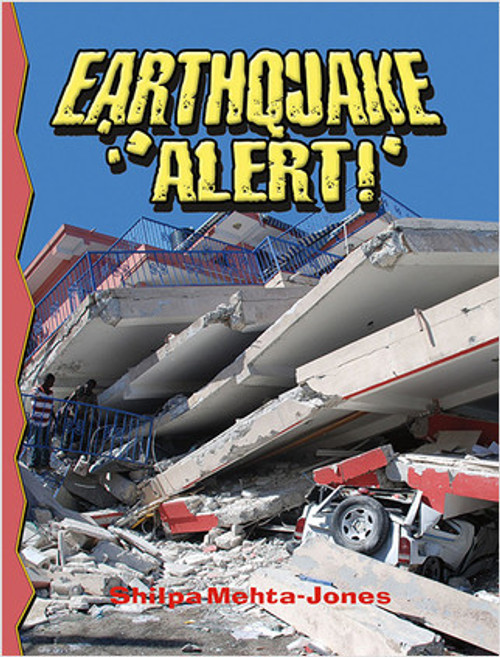 Earthquake Alert! (revised, ed. 2) by Shilpa Mehta-Jones, 9780778716235