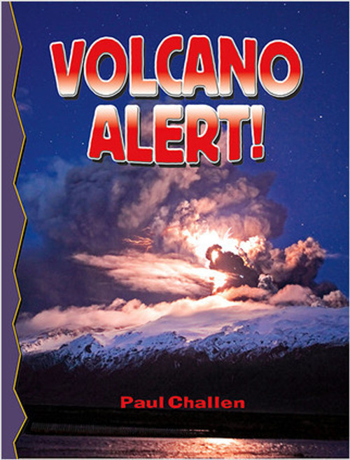 Volcano Alert! (revised, ed. 2) by Paul Challen, 9780778716280
