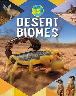 Desert Biomes - 9780778740056 by Louise Spilsbury, 9780778740056