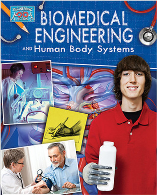 Biomedical Engineering and Human Body Systems by Rebecca Sjonger, 9780778775058