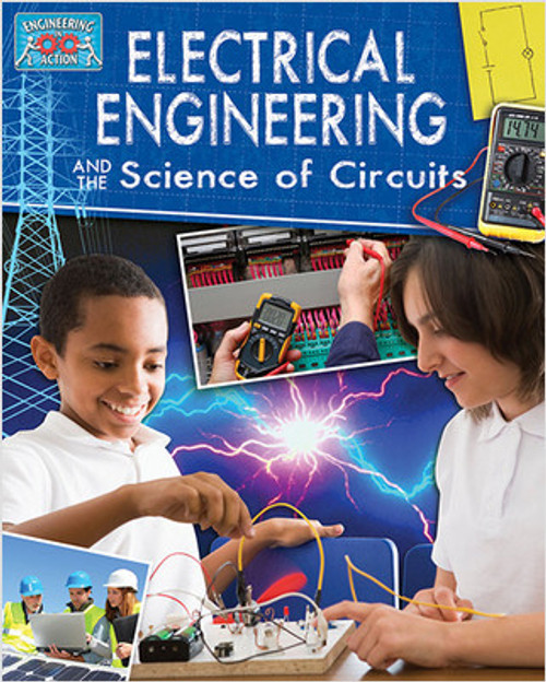 Electrical Engineering and the Science of Circuits by James Bow, 9780778775027