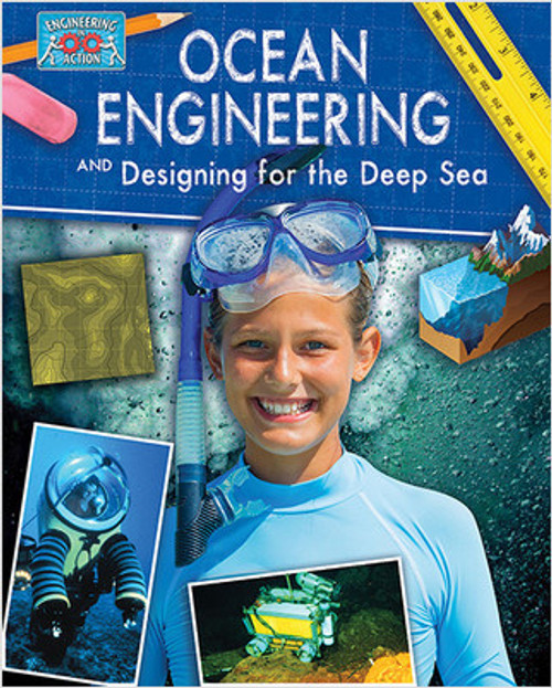 Ocean Engineering and Designing for the Deep Sea by Rebecca Sjonger, 9780778775362