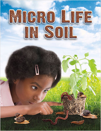 Micro Life in Soil by Natalie Hyde, 9780778754022