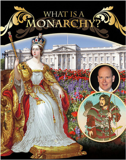 What Is a Monarchy? - 9780778753254 by Margaret R. Mead, 9780778753254